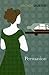 Persuasion by Jane Austen