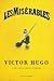 Les Misérables by Victor Hugo