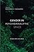 Gender in Psychoanalytic Space: Between clinic and culture (Conteporary Theory Series)