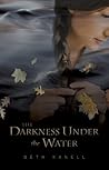 Darkness Under the Water