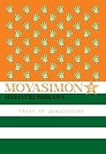 Moyasimon: Tales of Agriculture, Volume 2