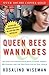 Queen Bees and Wannabes: He...