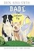 Babe the Gallant Pig by Dick King-Smith