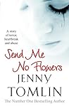 Send Me No Flowers