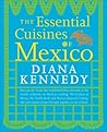 The Essential Cuisines of Mexico