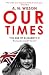 Our Times: The Age of Elizabeth II