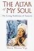 The Altar of My Soul by Marta Moreno Vega