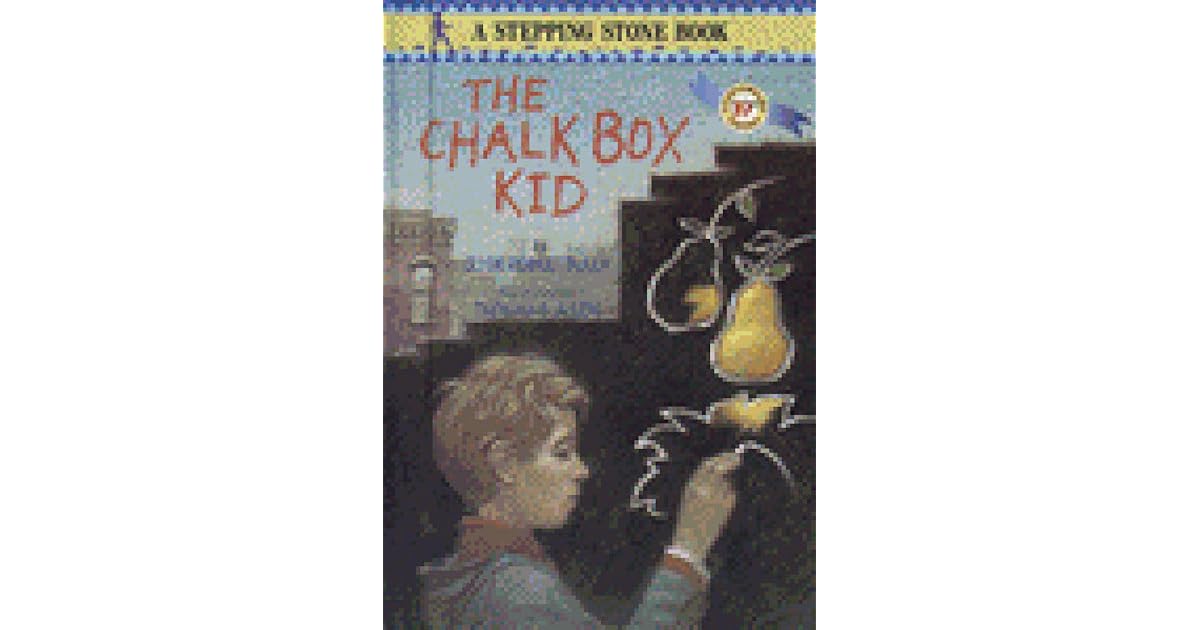 The Chalk Box Kid by Clyde Robert Bulla