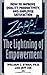 Zapp! The Lightning of Empowerment: How to Improve Quality, Productivity, and Employee Satisfaction