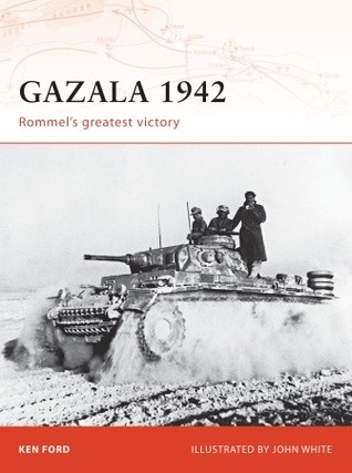 Gazala 1942: Rommel's greatest victory (Paperback)