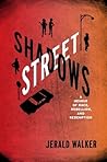 Street Shadows: A Memoir of Race, Rebellion, and Redemption
