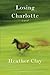 Losing Charlotte