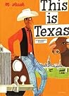 This Is Texas: A Children's Classic