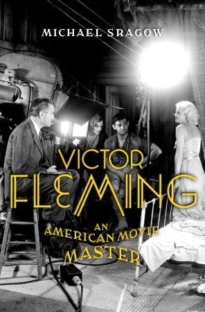 Victor Fleming: An American Movie Master (Hardcover)