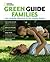 Green Guide Families: The Complete Reference for Eco-Friendly Parents