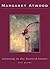 Morning in the Burned House by Margaret Atwood Morning in the Burned House by Margaret Atwood