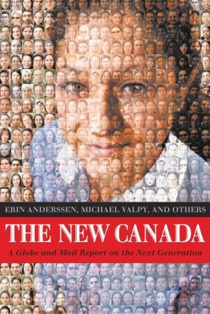 The New Canada: A Globe and Mail Report on the Next Generation