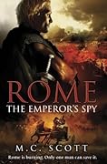 Rome: The Emperor's Spy (Rome, #1)