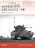 Operation Crusader 1941: Rommel in Retreat (Campaign, 220)