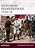 Ottoman Infantryman 1914–18 by David Nicolle