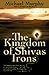 The Kingdom of Shivas Irons: A Novel