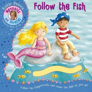 Follow the Fish (Katie Price's Mermaids and Pirates)