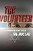 The Volunteer by Michael Ross