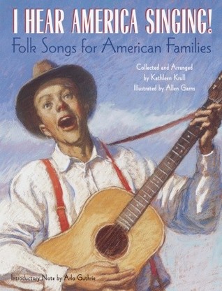 I Hear America Singing!: Folksongs for American Families with CD (Hardcover)