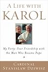 A Life with Karol...