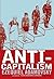 Anti-Capitalism by Ezequiel Adamovsky