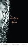 Tending to Grace