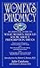 The Women's Pharmacy: An Es...