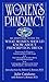 The Women's Pharmacy by Julie Catalano