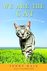 We Are the Cat: Life Through the Eyes of the Royal Feline