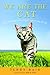 We Are the Cat by Terry Bain We Are the Cat by Terry Bain