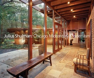 Julius Shulman: Chicago Midcentury Modernism (Hardcover)