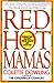 Red Hot Mamas: Coming into Our Own at Fifty