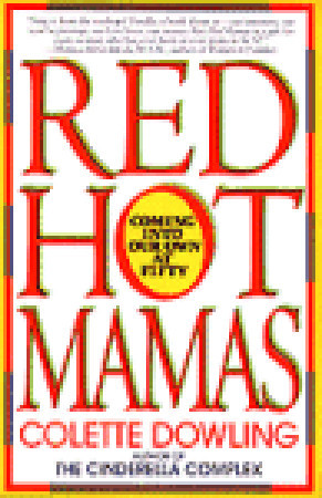 Red Hot Mamas: Coming into Our Own at Fifty