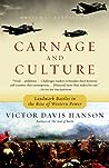 Carnage and Culture by Victor Davis Hanson