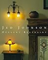 Jed Johnson: Opulent Restraint