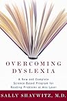 Overcoming Dyslexia by Sally E. Shaywitz