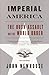 Imperial America: The Bush ...