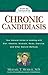 Chronic Candidiasis by Michael T. Murray