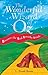 The Wonderful Wizard of Oz: Discover the Real Dorothy Inside