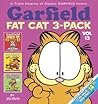 Garfield Fat Cat 3-Pack: Vol 13 (Garfield Beefs Up, Garfield Gets Cookin', Garfield Eats Crow) Garfield Fat Cat 3-Pack: Vol 13 (Garfield Beefs Up, Garfield Gets Cookin', Garfield Eats Crow)