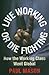 Live Working or Die Fighting by Paul  Mason