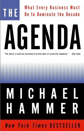 The Agenda: What Every Business Must Do to Dominate the Decade (Paperback)