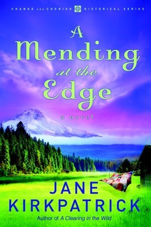 A Mending at the Edge (Change and Cherish Historical #3)
