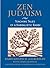 Zen Judaism: Teaching Tales by a Kabbalistic Rabbi