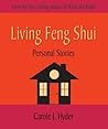 Living Feng Shui: Personal Stories